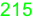 215