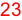23