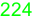 224