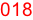 018