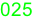 025