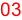 03