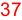 37