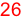 26