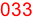 033