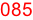 085