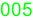 005